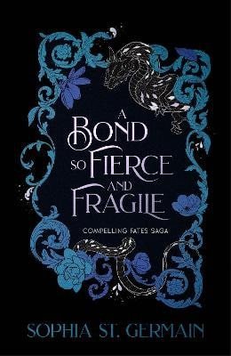 Sophia St. Germain: Bond so Fierce and Fragile