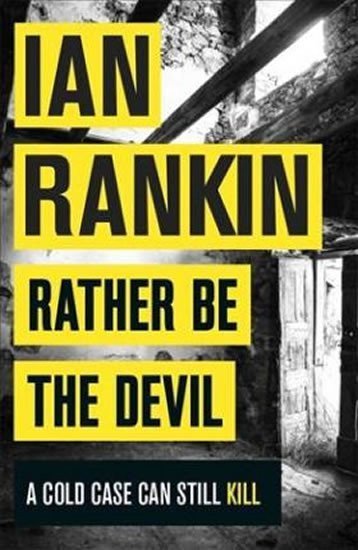 Rankin Ian: Rather be the Devil