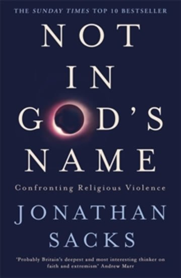 Sacks Jonathan: Not in God´s Name