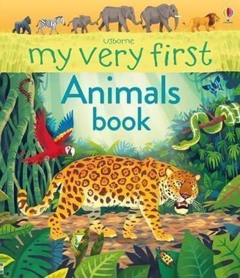 James Alice: My Very First Animals Book