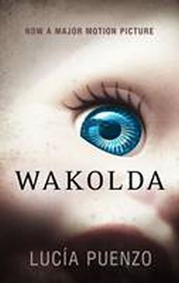 Puenzo Lucía: Wakolda