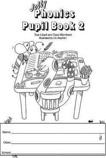 Wernham Sara: Jolly Phonics Pupil Book 2: in Precursive Letters