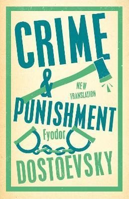 Dostojevskij Fjodor Michajlovič: Crime and Punishment
