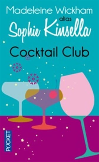 Kinsella Sophie: Cocktail Club