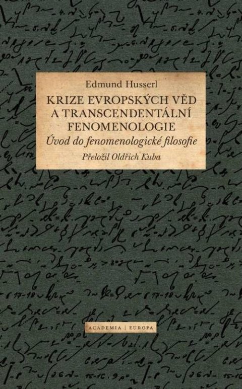 Husserl Edmund: Krize evropských věd a transcendentální fenomenologie