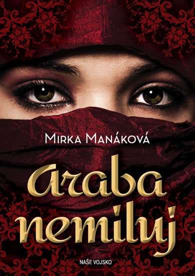 Manáková Mirka: Araba nemiluj Manáková Mirka: Araba nemiluj