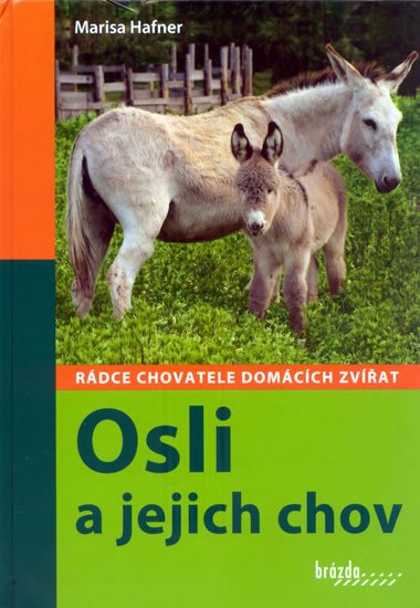 Hafner Marisa: Osli a jejich chov