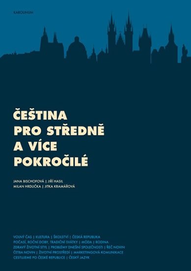 Bischofová Jana: Čeština pro středně a více pokročilé