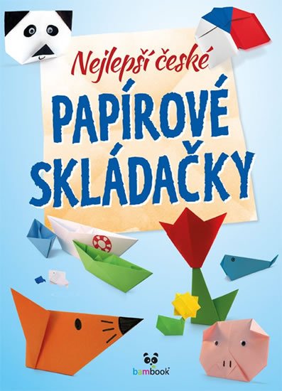 kolektiv autorů: Nejlepší české papírové skládačky