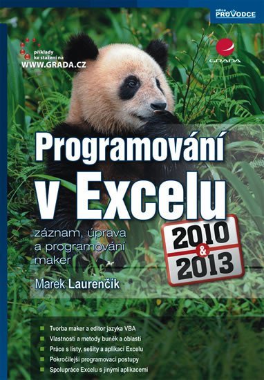 Laurenčík Marek: Programování v Excelu 2010 a 2013 - záznam, úprava a programování maker