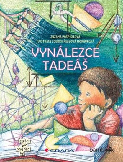 Pospíšilová Zuzana: Vynálezce Tadeáš