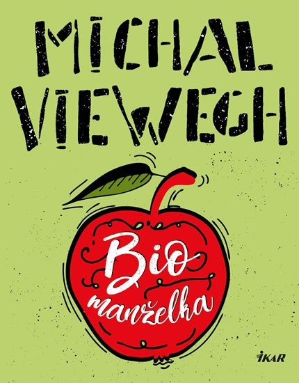 Viewegh Michal: Biomanželka