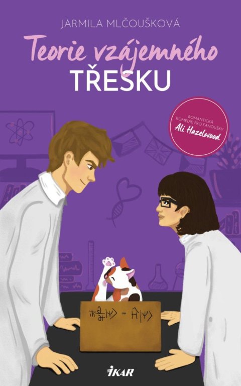 Mlčoušková Jarmila: Teorie vzájemného třesku