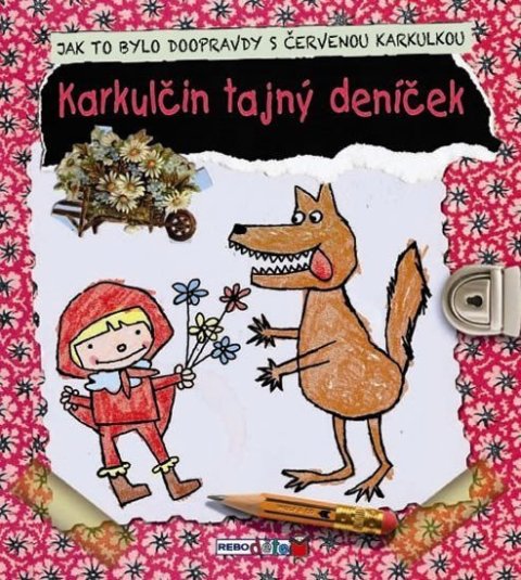 neuveden: Karkulčin tajný deníček - Jak to bylo doopravdy s Červenou karkulkou