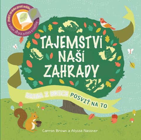 Brown Carron: Tajemství naší zahrady - Posviť na to