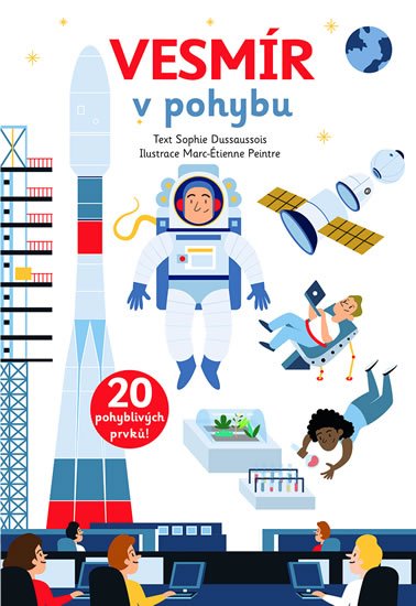 Dussaussois Sophie: Vesmír v pohybu Dussaussois Sophie: Vesmír v pohybu