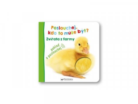 neuveden: Poslouchej, kdo to může být? Zvířata z farmy neuveden: Poslouchej, kdo to může být? Zvířata z farmy