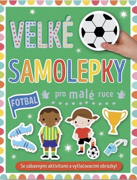 neuveden: Velké samolepky pro malé ruce Fotbal