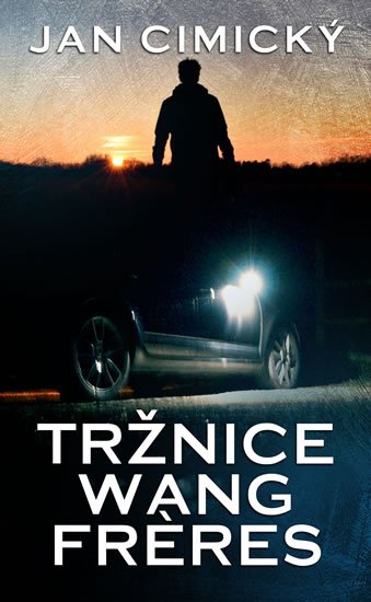 Cimický Jan: Tržnice Wang Freres Cimický Jan: Tržnice Wang Freres