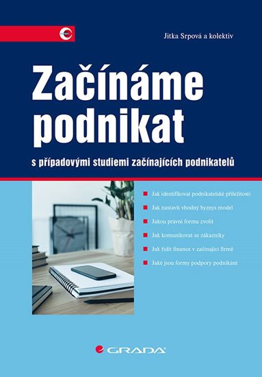 Srpová Jitka: Začínáme podnikat s případovými studiemi začínajících podnikatelů