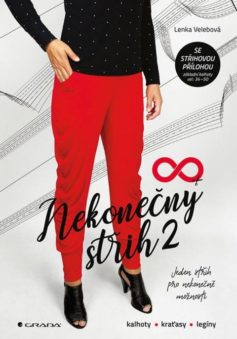 Velebová Lenka: Nekonečný střih 2 - kalhoty, kraťasy, tepláky, legíny