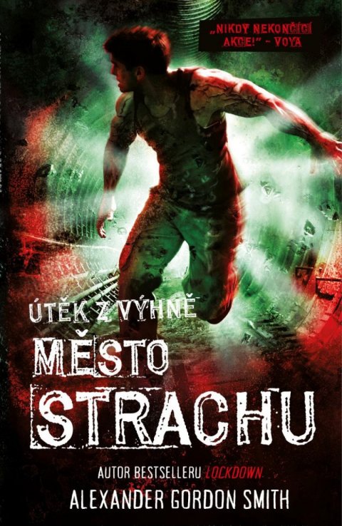 Smith Alexander Gordon: Město strachu