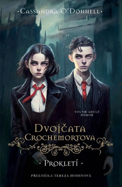 O'Donnell Cassandra: Dvojčata Crochemortova - Prokletí