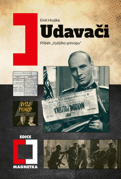 Hruška Emil: Udavači - Příběh „Vyššího principu“