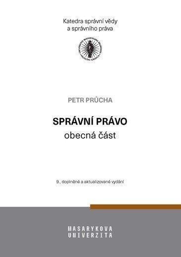 Průcha Petr: Správní právo – obecná část