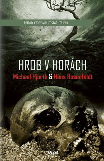 Rosenfeldt Hans: Hrob v horách