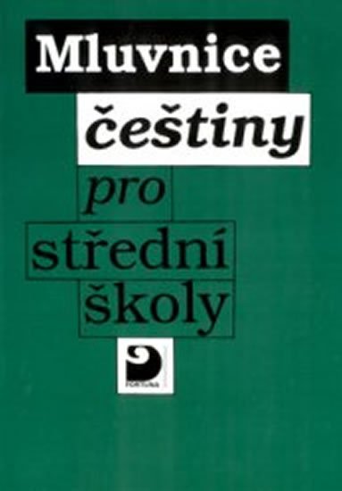 kolektiv autorů: Mluvnice češtiny pro SŠ