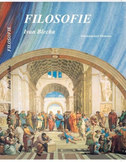Blecha Ivan: Filosofie