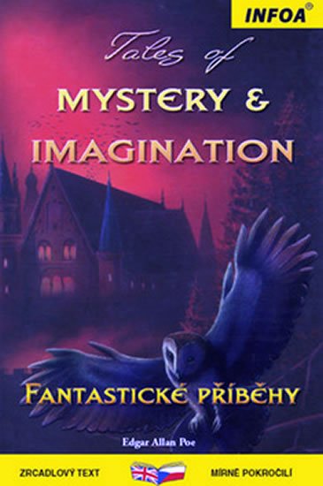 Poe Edgar Allan: Tales of Mystery/Fantastické příběhy - Zrcadlová četba Poe Edgar Allan: Tales of Mystery/Fantastické příběhy - Zrcadlová četba