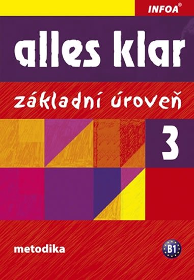 Luniewska a kolektiv Krystyna: Alles klar 3a+b - metodika Luniewska a kolektiv Krystyna: Alles klar 3a+b - metodika