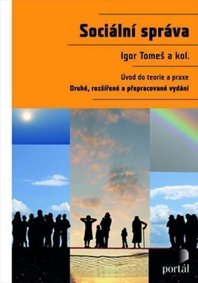 Tomeš Igor: Sociální správa