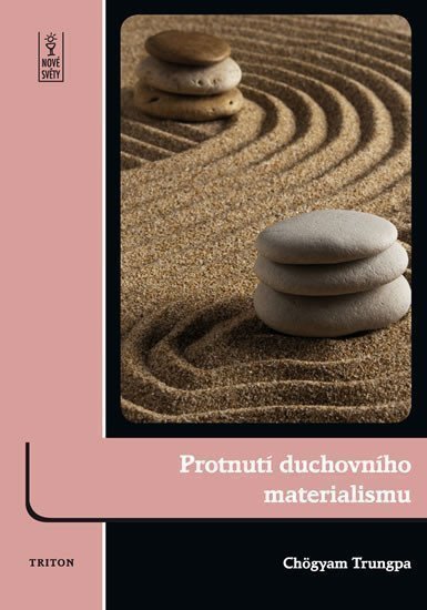 Trungpa Chögyam: Protnutí duchovního materialismu