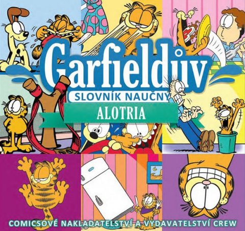 Davis Jim: Garfieldův slovník naučný 1 - Alotria Davis Jim: Garfieldův slovník naučný 1 - Alotria