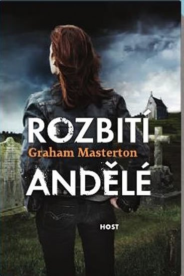 Masterton Graham: Rozbití andělé Masterton Graham: Rozbití andělé