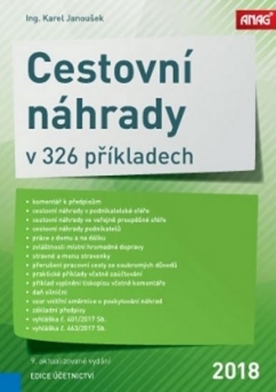 Janoušek Karel: Cestovní náhrady v 326 příkladech 2018