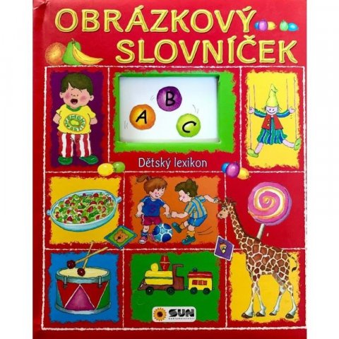 neuveden: Obrázkový slovníček - Dětský lexikon neuveden: Obrázkový slovníček - Dětský lexikon