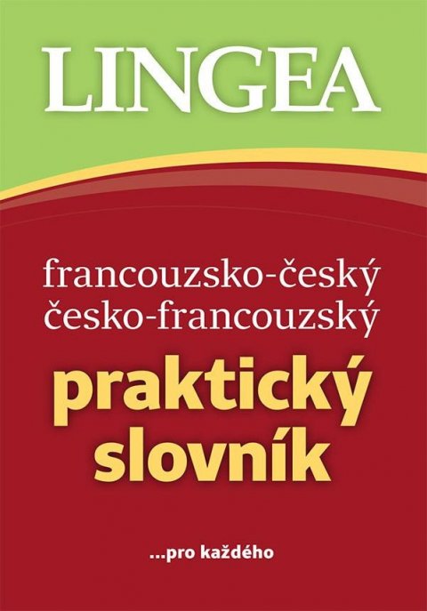 neuveden: Francouzsko-český, česko-francouzský praktický slovník ...pro každého
