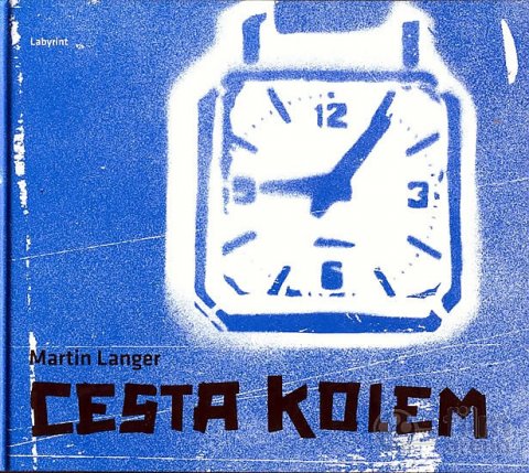 Langer Martin: Cesta kolem Langer Martin: Cesta kolem