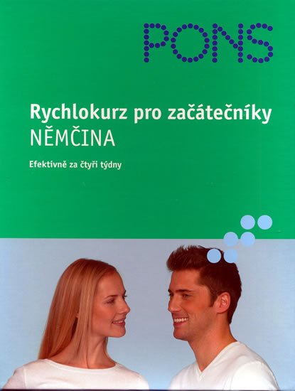 neuveden: Rychlokurz pro začátečníky - Němčina (efektivně za čtyři týdny)