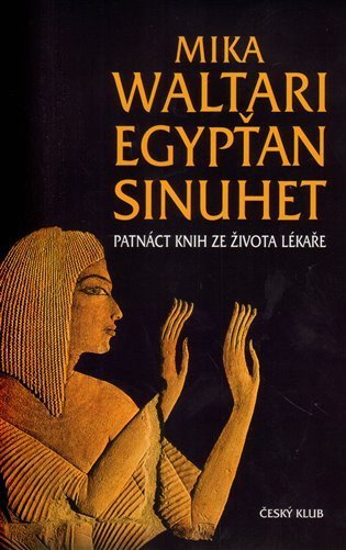 Waltari Mika: Egypťan Sinuhet