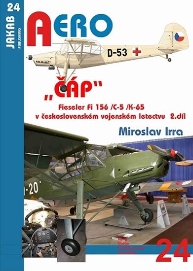 Irra Miroslav: „ČÁP“ Fieseler Fi 156 /C-5 /K-65 v československém vojenském letectvu - 2.d Irra Miroslav: „ČÁP“ Fieseler Fi 156 /C-5 /K-65 v československém vojenském letectvu - 2.d