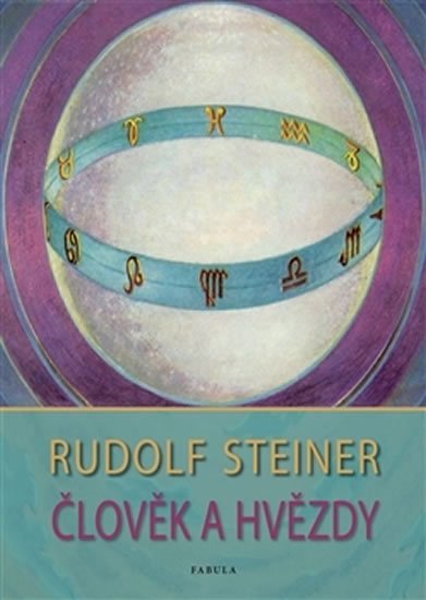 Steiner Rudolf: Člověk a hvězdy