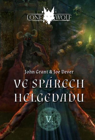 Dever Joe: Legendy o Lone Wolfovi 5 - Ve spárech Helgedadu Dever Joe: Legendy o Lone Wolfovi 5 - Ve spárech Helgedadu