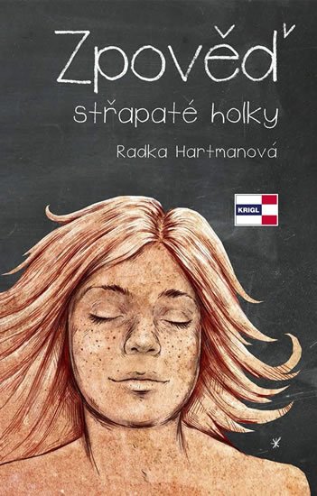 Hartmanová Radka: Zpověď střapaté holky