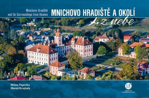 Paprčka Milan: Mnichovo Hradiště a okolí z nebe Paprčka Milan: Mnichovo Hradiště a okolí z nebe
