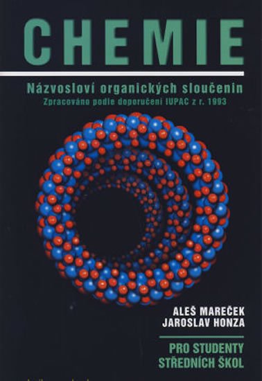 Mareček Aleš: Chemie - Názvosloví organických sloučenin